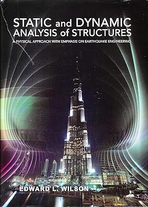 Immagine del venditore per Static and Dynamic Analysis of Structures: A Physical Approach with Emphasis on Earthquake Engineering venduto da The Denver Bookmark
