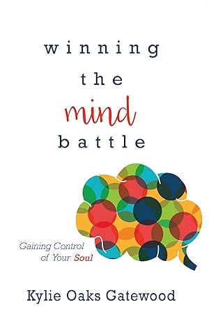 Seller image for Winning the Mind Battle: Gaining Control of Your Soul for sale by Goodwill
