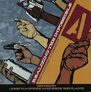 Seller image for Realizing the Impossible: Art Against Authority for sale by Goodwill Southern California