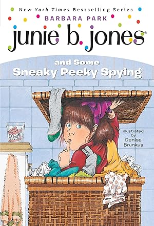 Imagen del vendedor de Junie B. Jones and Some Sneaky Peeky Spying (Junie B. Jones, No. 4) que vende Goodwill