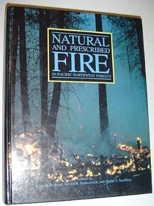Imagen del vendedor de Natural and Prescribed Fire in Pacific Northwest Forests a la venta por -OnTimeBooks-