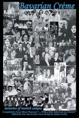 Seller image for Bavarian Creme : Memories from Munich Campus for sale by GreatBookPricesUK