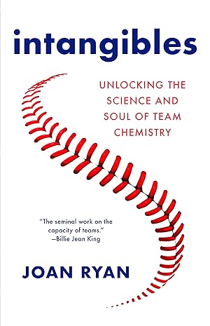 Seller image for Intangibles: Unlocking the Science and Soul of Team Chemistry for sale by Greenworld Books
