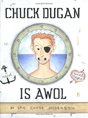 Immagine del venditore per Chuck Dugan Is AWOL: A Novel - With Maps venduto da Greenworld Books