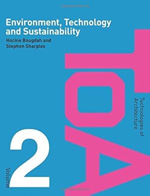 Imagen del vendedor de Environment, Technology and Sustainability: 02 (Technologies of Architecture) a la venta por WeBuyBooks