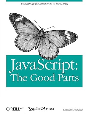 Imagen del vendedor de JavaScript: The Good Parts: The Good Parts a la venta por Upward Bound Books