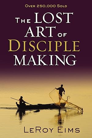 Image du vendeur pour The Lost Art of Disciple Making mis en vente par Dream Books Co.