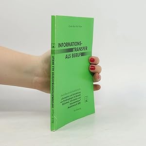 Bild des Verk�ufers f�r Informationstransfer als Beruf Abschlu�bericht des Modellversuchs zum Verkauf von Bookbot