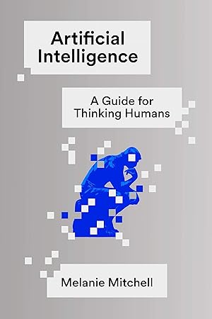 Seller image for Artificial Intelligence: A Guide for Thinking Humans for sale by Dream Books Co.
