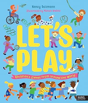 Immagine del venditore per Let's Play: Children's Games From Around The World venduto da Dream Books Co.