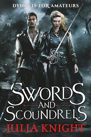 Seller image for Swords and Scoundrels (The Duelists, 1) for sale by Bay State Book Company
