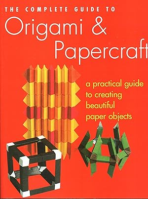 Immagine del venditore per The Complete Guide to Origami & Papercraft venduto da -OnTimeBooks-