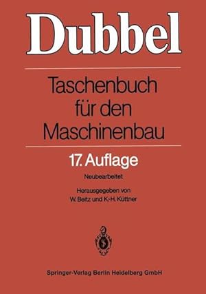 Immagine del venditore per Dubbel - Taschenbuch f�r den Maschinenbau 17.Auflage venduto da Studibuch