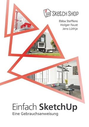 Seller image for Einfach SketchUp - Eine Gebrauchsanweisung for sale by Rheinberg-Buch Andreas Meier eK