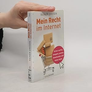 Immagine del venditore per Mein Recht im Internet: Sicher Surfen, Shoppen, Posten, Downloaden und Vieles mehr venduto da Bookbot
