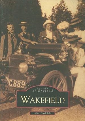 Bild des Verk�ufers f�r Wakefield (Archive Photographs) zum Verkauf von WeBuyBooks