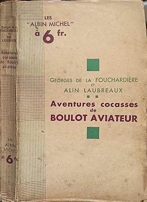 Immagine del venditore per Aventures cocasses de Boulot aviateur venduto da Maison Vallon Librairie