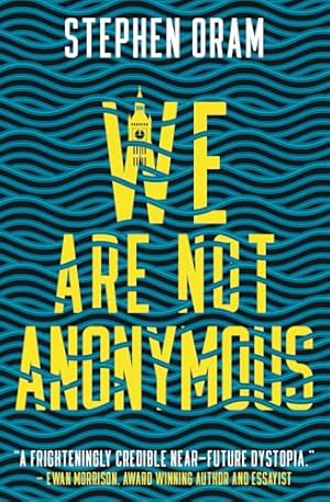 Bild des Verk�ufers f�r We Are Not Anonymous zum Verkauf von WeBuyBooks