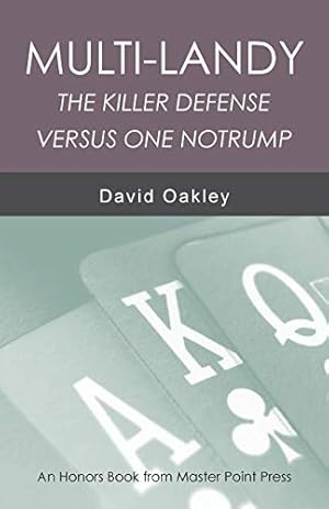 Bild des Verk�ufers f�r Multi-Landy: The Killer Defense Versus 1nt zum Verkauf von WeBuyBooks