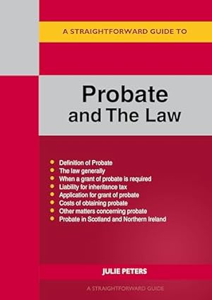 Imagen del vendedor de A Straightforward Guide to Probate and The Law: Revised Edition 2024 a la venta por WeBuyBooks