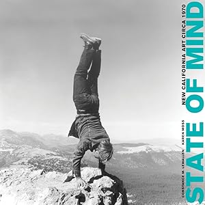 Bild des Verk�ufers f�r State of Mind: New California Art circa 1970 zum Verkauf von Goodwill Southern California