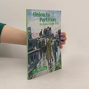 Seller image for Union to Partition: Ireland 1801-1921 for sale by Bookbot