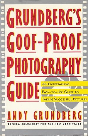 Immagine del venditore per Grundberg's Goof-Proof Photography Guide venduto da Blue Vase Books