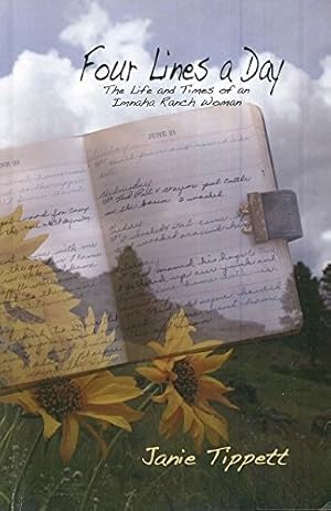 Imagen del vendedor de Four Lines a Day - The Life and Times of an Imnaha Ranch Woman a la venta por Blue Vase Books