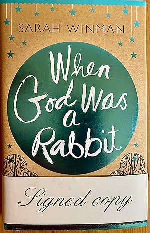 Image du vendeur pour When God Was a Rabbit - Signed - First Edition - Collectible mis en vente par Ascot Libros