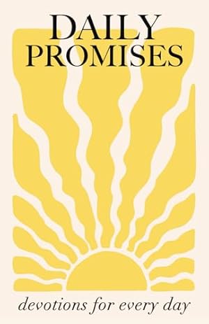 Seller image for Daily Promises: Devotions for Every Day for sale by clickgoodwillbooks