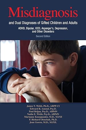 Seller image for Misdiagnosis and Dual Diagnoses of Gifted Children and Adults: Adhd, Bipolar, Ocd, Asperger's, Depression, and Other Disorders (2nd Edition) for sale by Volunteers of America Ohio & Indiana