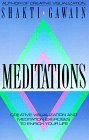 Image du vendeur pour Meditations: Creative Visualization and Meditation Exercises to Enrich Your Life mis en vente par Zoom Books Company