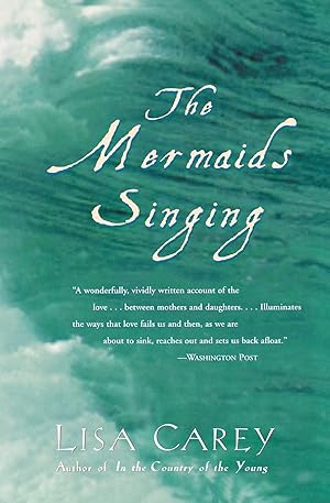 Imagen del vendedor de The Mermaids Singing: A Haunting Irish Tale of Three Generations of Women on a Mythical Island a la venta por Zoom Books Company