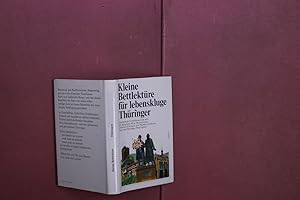 Imagen del vendedor de KLEINE BETTLEKT�RE F�R LEBENSKLUGE TH�RINGER. a la venta por Butterfly Books GmbH & Co. KG