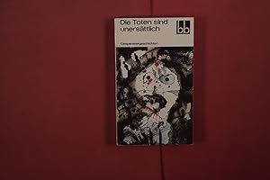Immagine del venditore per DIE TOTEN SIND UNERS�TTLICH. Gespenstergeschichten venduto da Butterfly Books GmbH & Co. KG