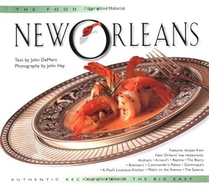 Imagen del vendedor de Food of New Orleans: Authentic Recipes from the Big Easy Text and Recipes (Foods of the World Series) a la venta por Zoom Books Company