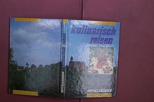 Immagine del venditore per KULINARISCH REISEN. Mittelsachsen venduto da Butterfly Books GmbH & Co. KG