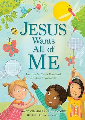 Immagine del venditore per Jesus Wants All of Me: Based on the Classic Devotional My Utmost for His Highest venduto da Goodwill