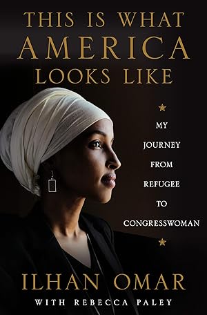 Imagen del vendedor de This Is What America Looks Like: My Journey from Refugee to Congresswoman a la venta por Zoom Books Company