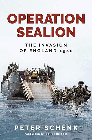 Bild des Verk�ufers f�r Operation Sealion: The Invasion of England 1940 zum Verkauf von ebooks Keystone
