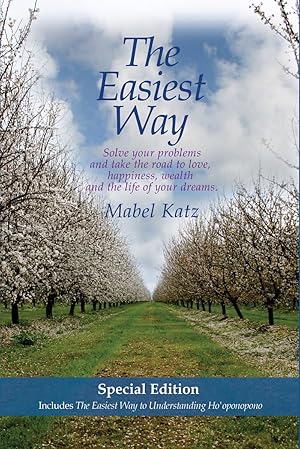 Imagen del vendedor de The Easiest Way: Solve Your Problems and Take the Road to Love, Happiness, Wealth and the Life of Your Dreams a la venta por Greenworld Books