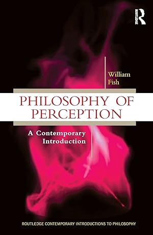 Imagen del vendedor de Philosophy of Perception: A Contemporary Introduction (Routledge Contemporary Introductions to Philosophy) a la venta por Greenworld Books