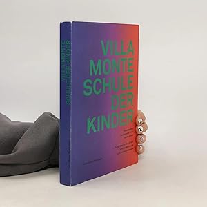 Bild des Verk�ufers f�r Villa Monte - Schule der Kinder zum Verkauf von Bookbot