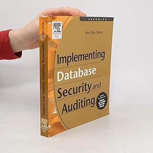 Image du vendeur pour Implementing Database Security and Auditing: Includes Examples for: Oracle, SQL Server, DB2 UDB, Sybase mis en vente par Bookbot