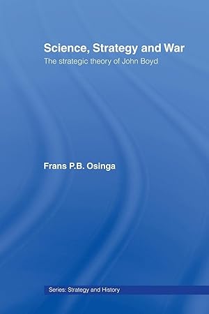 Bild des Verk�ufers f�r Science, Strategy and War (Strategy and History) zum Verkauf von clickgoodwillbooks