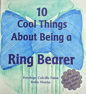 Seller image for 10 Cool Things About Being a Ring Bearer for sale by Books for Life