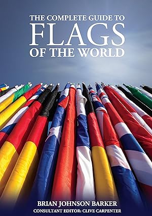 Immagine del venditore per The Complete Guide to Flags of the World, 3rd Edition (IMM Lifestyle Books) 220 Countries & Territories, Over 600 Illustrations & Photos, Flag History & Symbolism, Statistics, De Facto States, & More venduto da 2nd Life Books