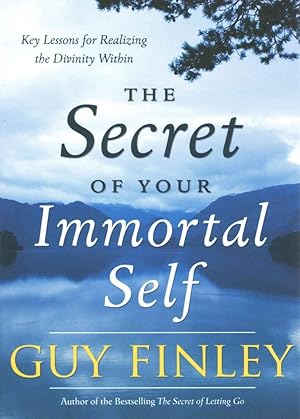 Imagen del vendedor de The Secret of Your Immortal Self: Key Lessons for Realizing the Divinity Within a la venta por Greenworld Books