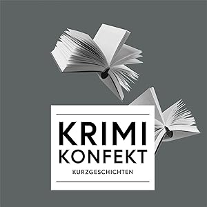 Immagine del venditore per Krimi Konfekt: Kriminelle Kurzgeschichten venduto da Rarewaves.com USA