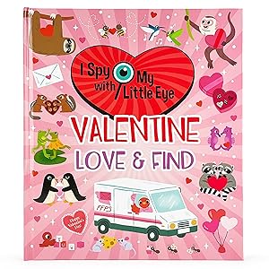 Imagen del vendedor de Valentine Love & Find - I Spy With My Little Eye Kids Search, Find, and Seek Activity Book, Ages 3, 4, 5, 6+ a la venta por Books for Life